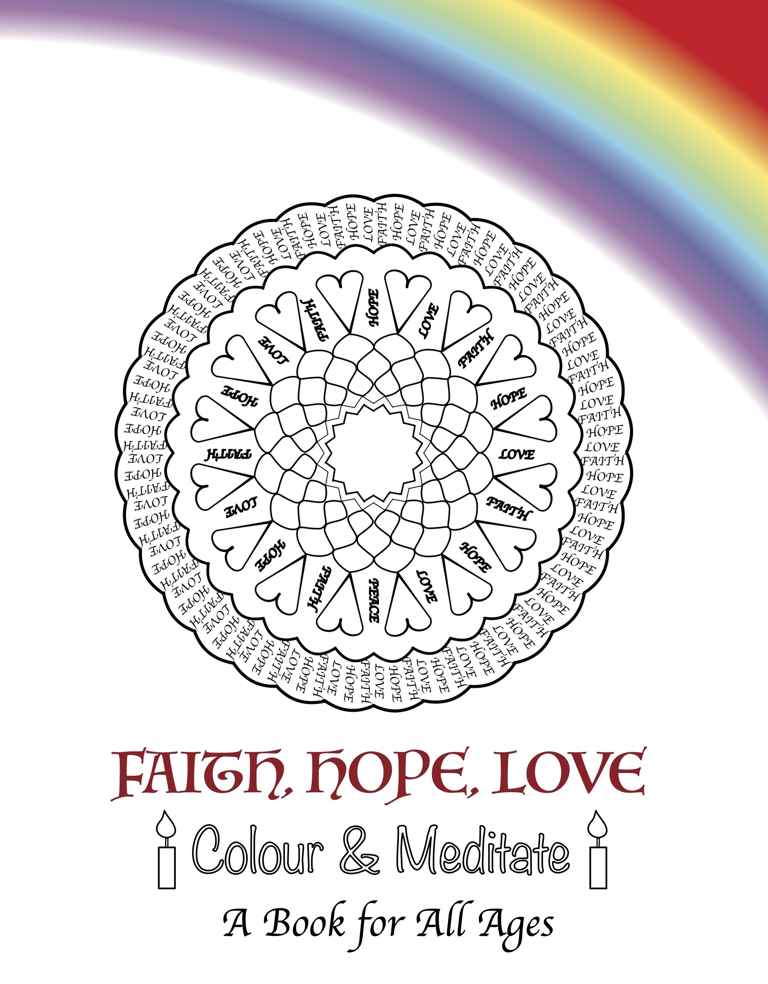 Faith, Hope, Love Colour & Meditate - Book Cover - Faith, Hope, Love mandala