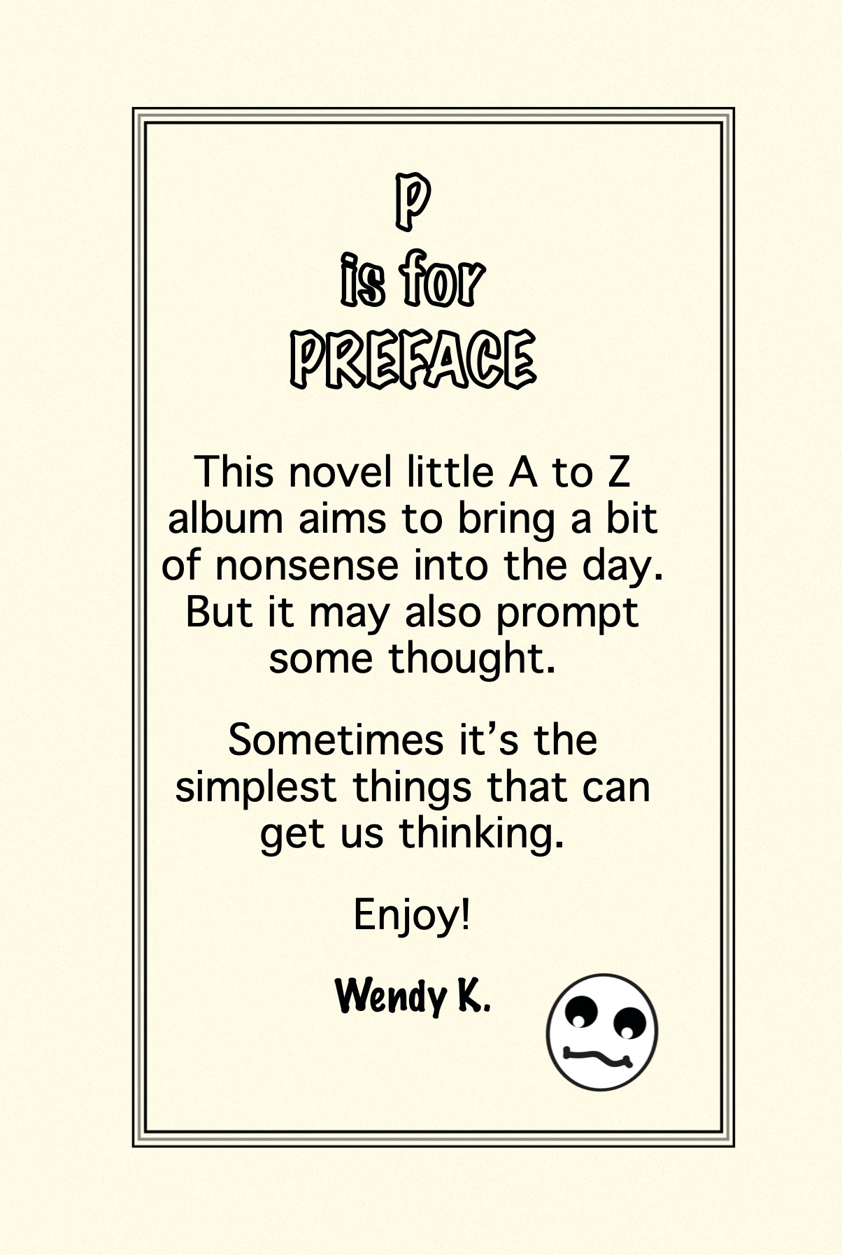 Alphabet Sayings, An Alphabet Album of (Little) Alliterations - Preface